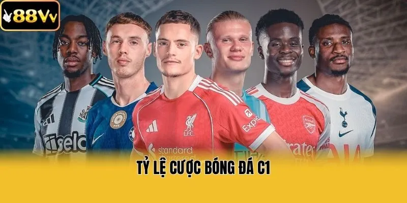 Tỷ lệ cược bóng đá C1